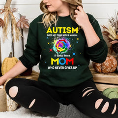 Autism Mom Shirt, Womens Autism Shirt, Autism Awareness Shirt, Mother's Day Gift For Autism Mom, Never Gives Up, No Manual, Special Ed Mom 10001 - Personalized Sweatshirt