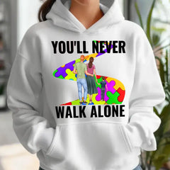 Autism Awareness - Autism Awareness Shirt - You'll Never Walk Alone, Autism Family Shirt, Autism Support Shirt 10003 - Personalized Hoodie